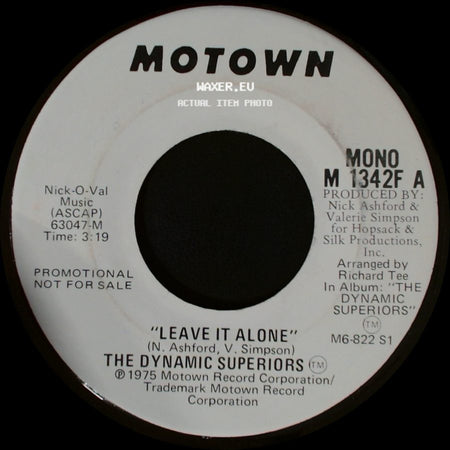 The Dynamic Superiors - Leave It Alone / Leave It Alone side B