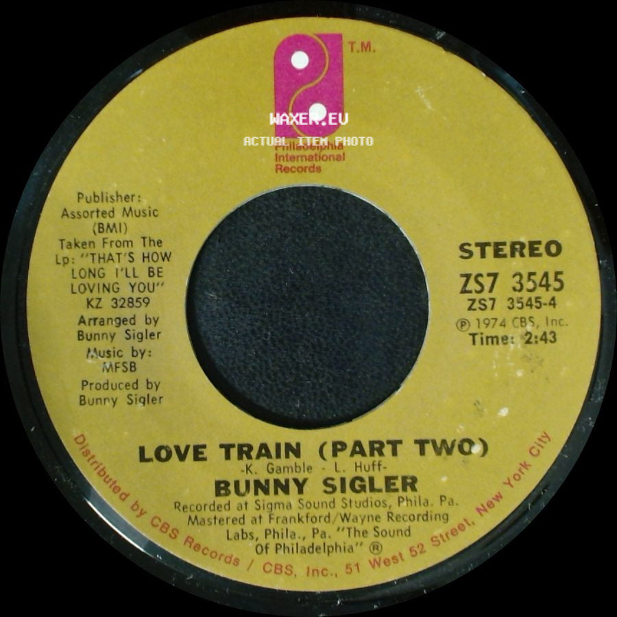 Bunny Sigler - Love Train (Part Two) / Love Train (Part Two) side A