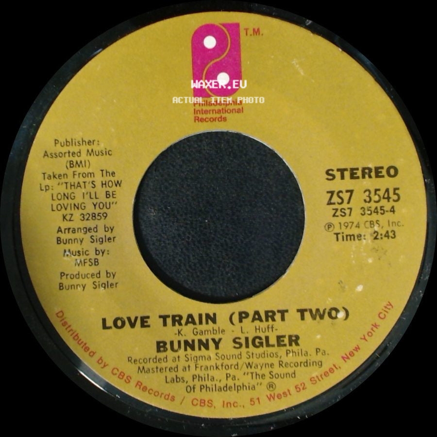 Bunny Sigler - Love Train (Part Two) / Love Train (Part Two) side B