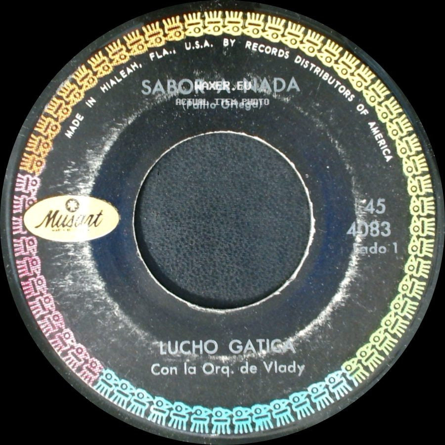 Lucho Gatica - Que Falta Me Haces Tu / Sabor A Nada side B