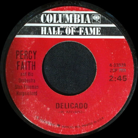 Percy Faith And His Orchestra Stan Freeman Harpsichord / Percy Faith And His Orchestra - Delicado / Swedish Rhapsody side A