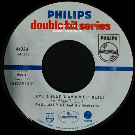 Paul Mauriat And His Orchestra - Love Is Blue (L'amour Est Bleu) / Black Is Black side A