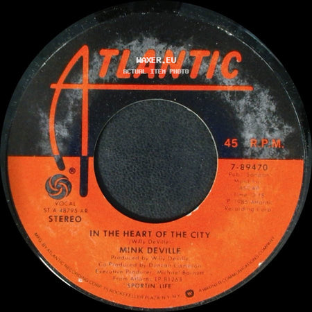 Mink Deville - In The Heart Of The City / I Must Be Dreaming side A