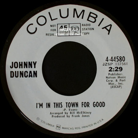 Johnny Duncan - To My Sorrow / I'm In This Town For Good side B
