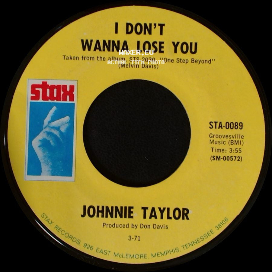 Johnnie Taylor - I Don't Wanna Lose You / Party Life side A