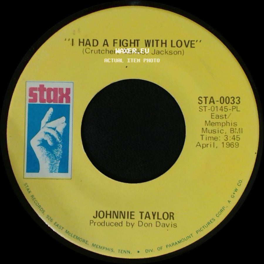 Johnnie Taylor - "Testify" (I Wonna) / I Had A Fight With Love side B