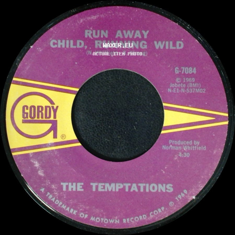 The Temptations - Run Away Child, Running Wild / I Need Your Lovin' side A