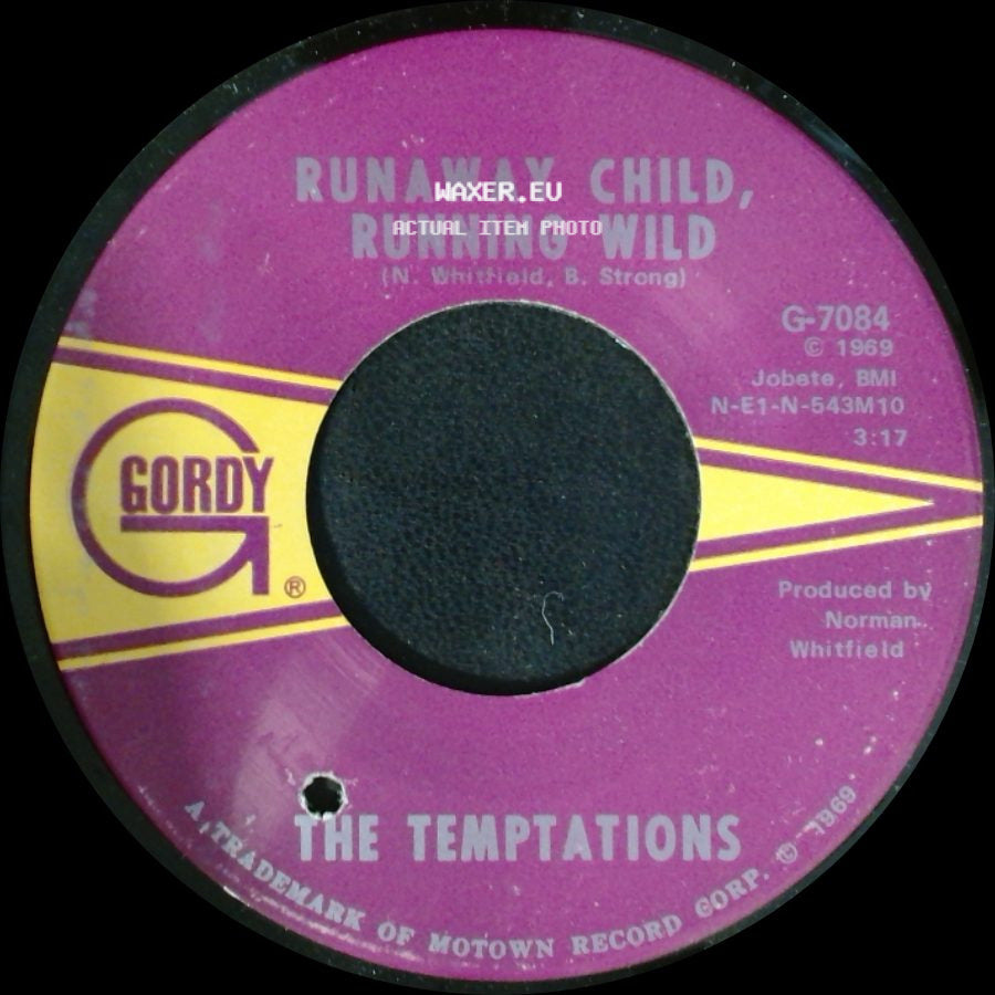 The Temptations - Runaway Child, Running Wild / I Need Your Lovin' side A