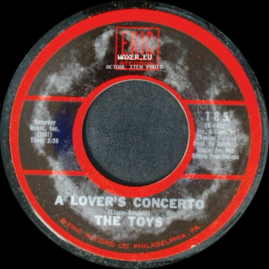 The Toys / The Bob Crewe Generation - A Lover's Concerto / Music To Watch Girls By side A