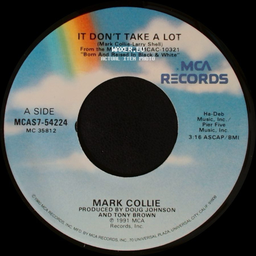 Mark Collie - It Don't Take A Lot / Ballad Of Thunder Road side A