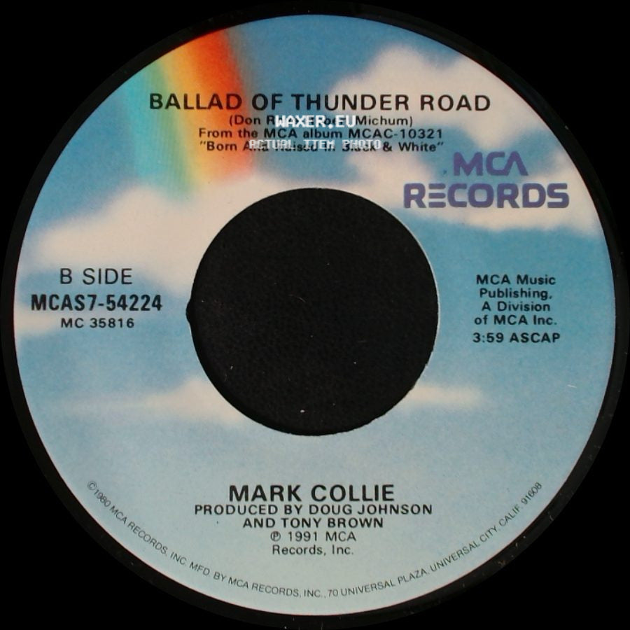 Mark Collie - It Don't Take A Lot / Ballad Of Thunder Road side B