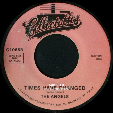 The Angels - Times Have Changed / Wedding Bells Are Ringing In My Ears side A