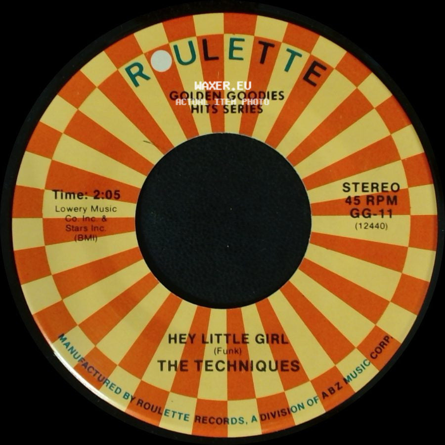 The Techniques / The Angels - Hey Little Girl / Glory Of Love side A