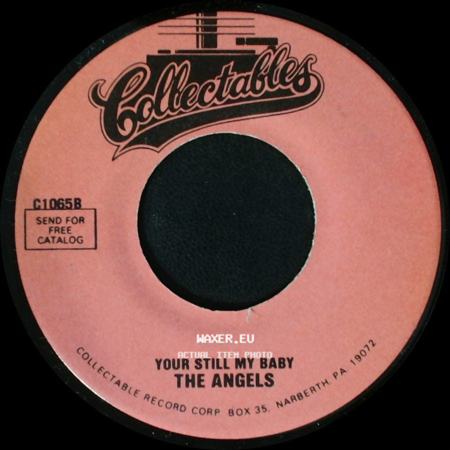 The Angels - Your Still My Baby / Lovely Way To Spend An Evening side A
