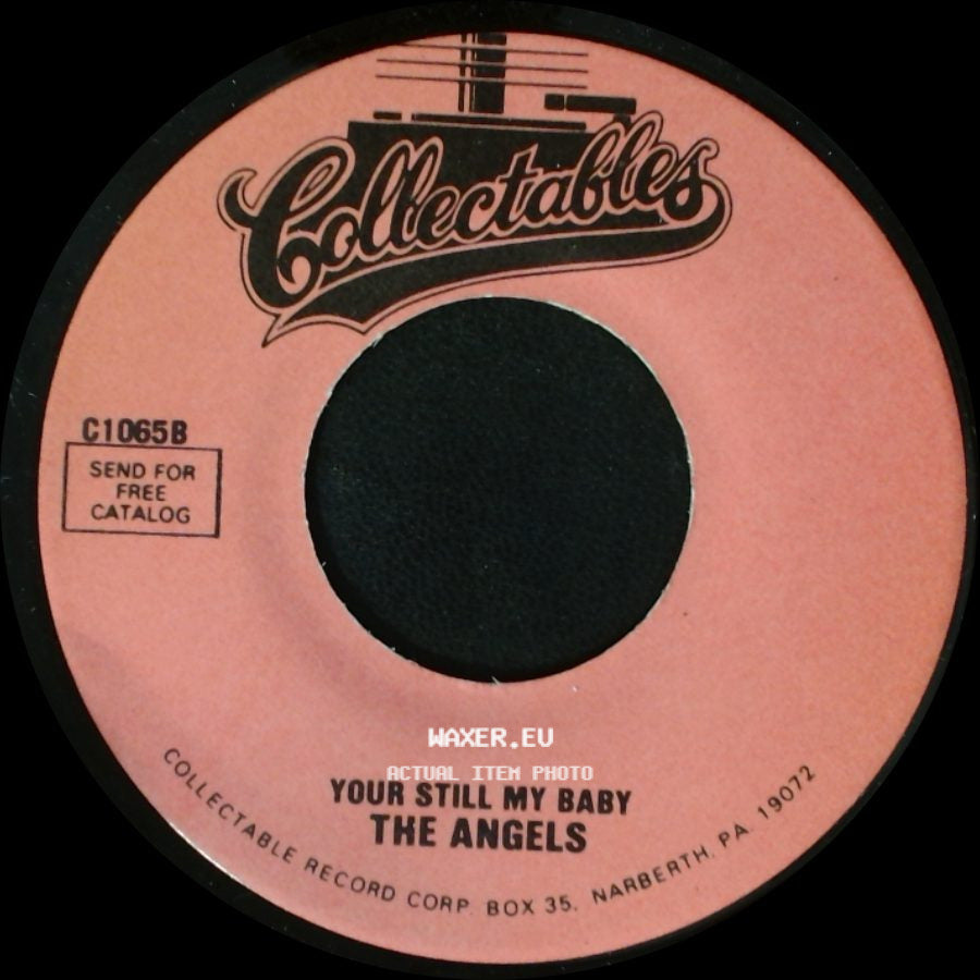 The Angels - Your Still My Baby / Lovely Way To Spend An Evening side A