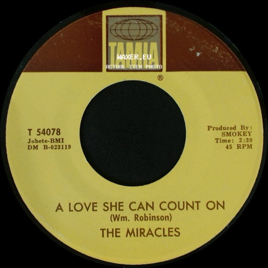 The Miracles - A Love She Can Count On / I Can Take A Hint side A