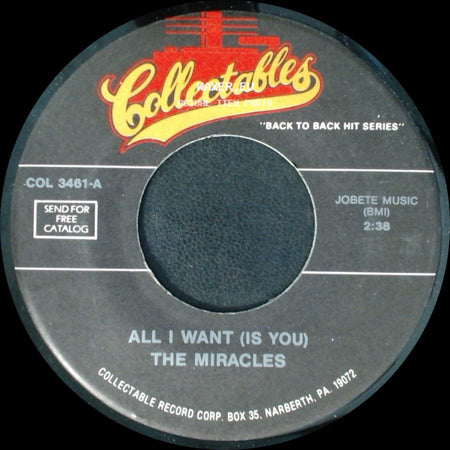 The Miracles - All I Want (Is You) / I Need A Change side A