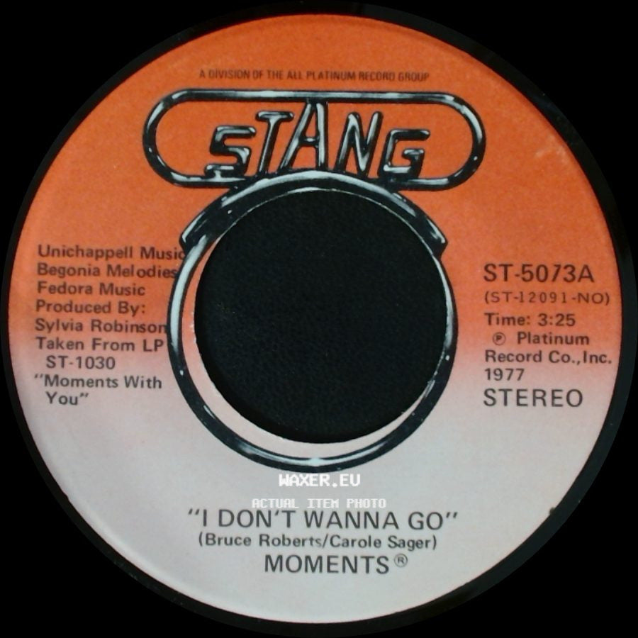 Moments - I Don't Wanna Go / Oh I Could Have Loved You side A