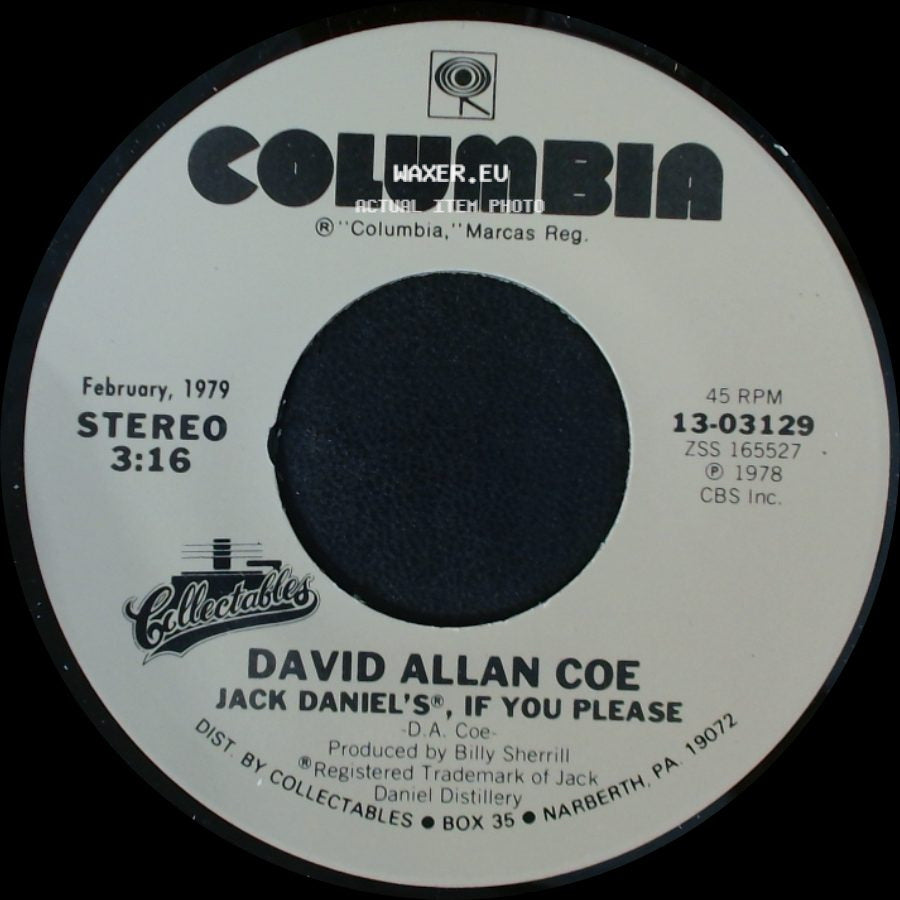 David Allan Coe - Jack Daniel's, If You Please / Tennessee Whiskey side A