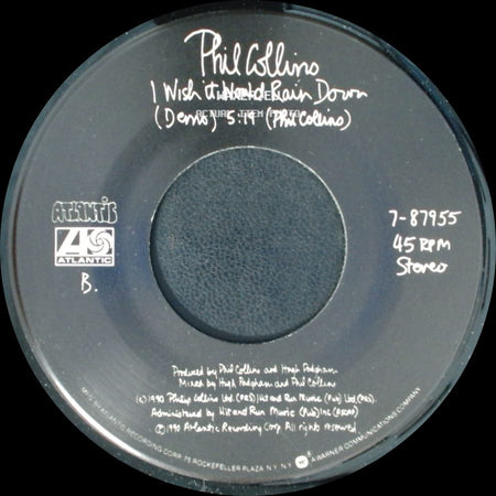 Phil Collins - I Wish It Would Rain Down (Demo) / Do You Remember? side A