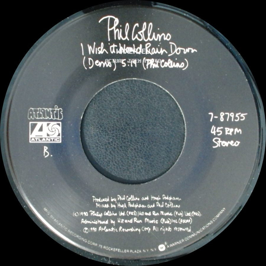 Phil Collins - I Wish It Would Rain Down (Demo) / Do You Remember? side A