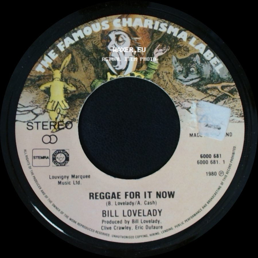 Bill Lovelady - Reggae For It Now / My Good Friend side A