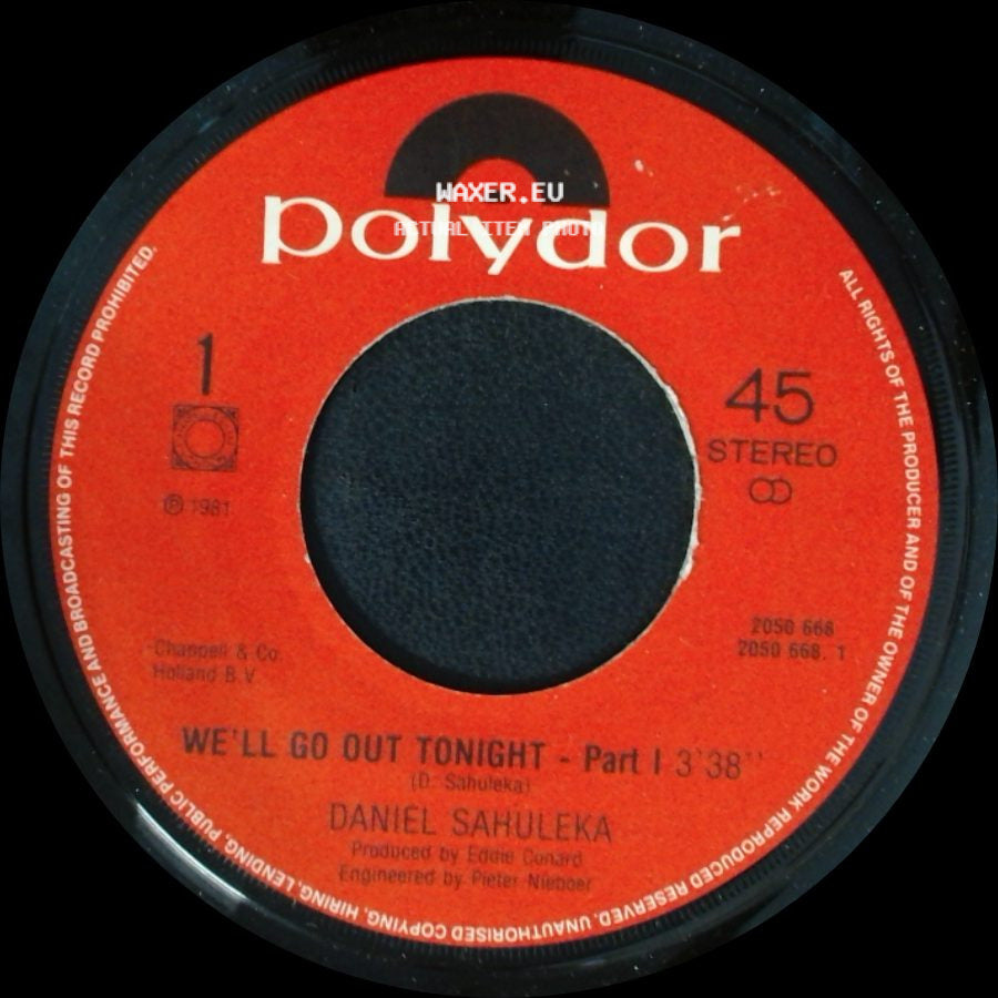 Daniel Sahuleka / The Daniel Sahuleka Band - We'll Go Out Tonight - Part I / We'll Go Out Tonight - Part Ii side A