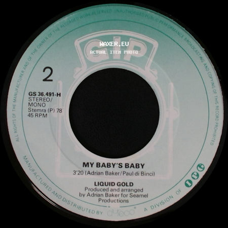 Liquid Gold - Anyway You Do It / My Baby's Baby side B