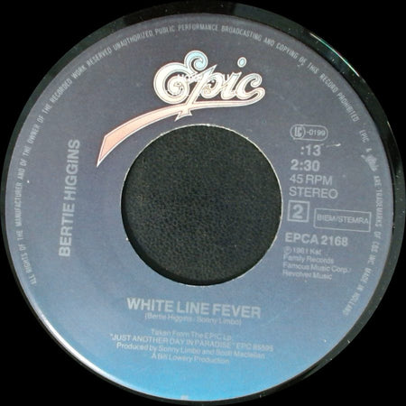 Bertie Higgins - White Line Fever / Key Largo side A