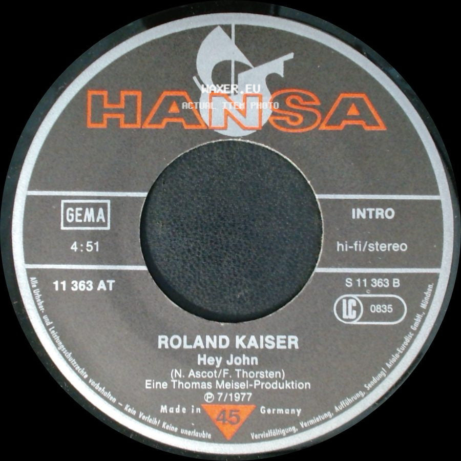 Roland Kaiser - Sieben Fässer Wein / Hey John side B