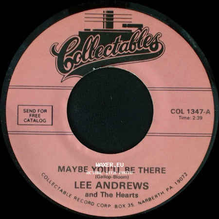 Lee Andrews And The Hearts - Maybe You'll Be There / Baby Come Back side A