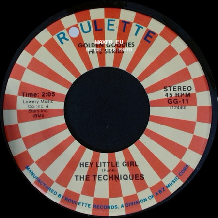 The Techniques / The Angels - Hey Little Girl / Glory Of Love side A