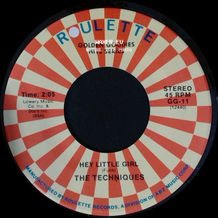 The Techniques / The Angels - Hey Little Girl / Glory Of Love side A