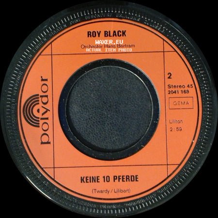 Roy Black / Roy Black Und Anita - Keine 10 Pferde / Schön Ist Es Auf Der Welt Zu Sein side A
