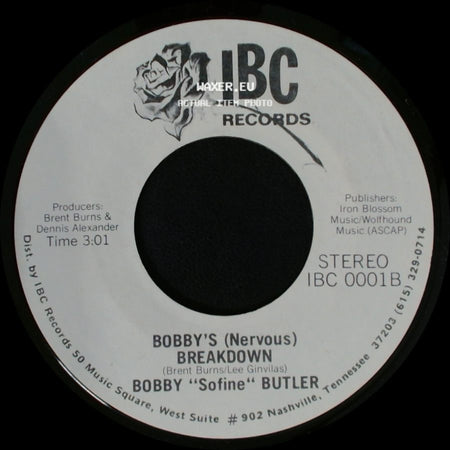 Bobby "Sofine" Butler - Bobby's (Nervous) Breakdown / Cheaper Crude Or No More Food side A