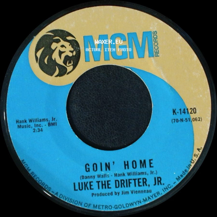Luke The Drifter, Jr. - It Don't Take But One Mistake / Goin' Home side B