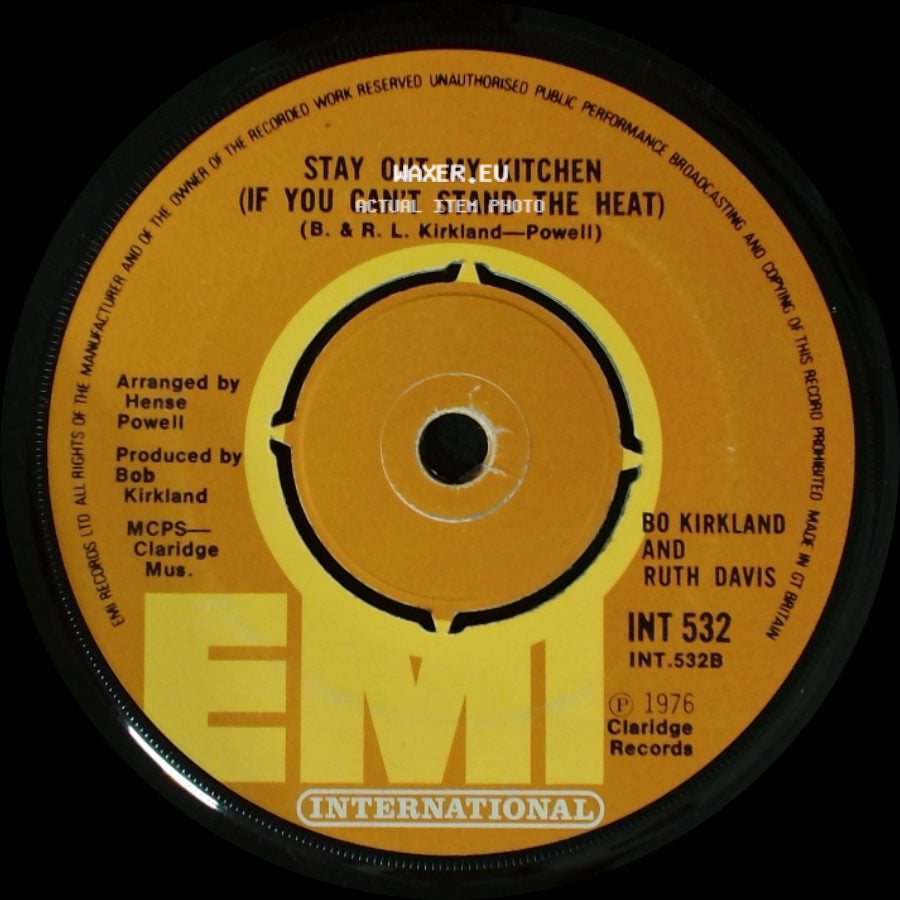 Bo Kirkland And Ruth Davis - Stay Out My Kitchen (If You Can't Stand The Heat) / You're Gonna Get Next To Me side A
