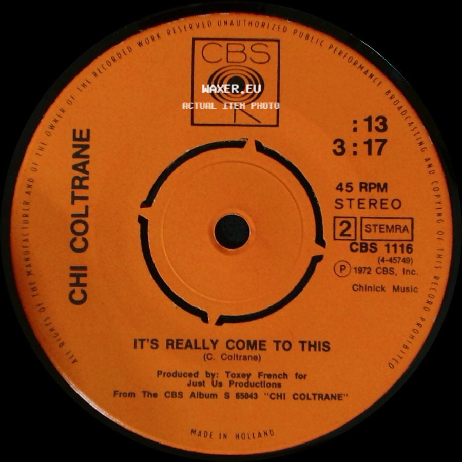 Chi Coltrane - It's Really Come To This / Go Like Elijah side A