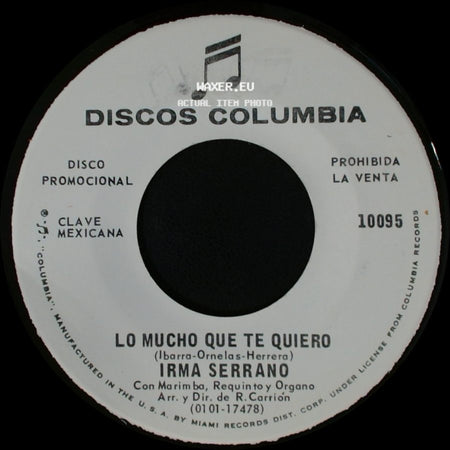 Irma Serrano - Lo Mucho Que Te Quiero / Es Amor side A