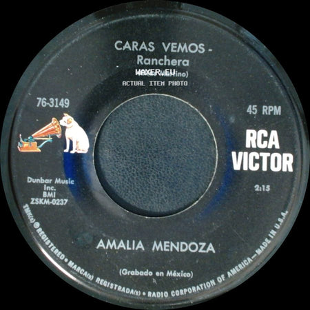 Amalia Mendoza - Caras Vemos - Ranchera / La Novia Del Sol - Ranchera side A