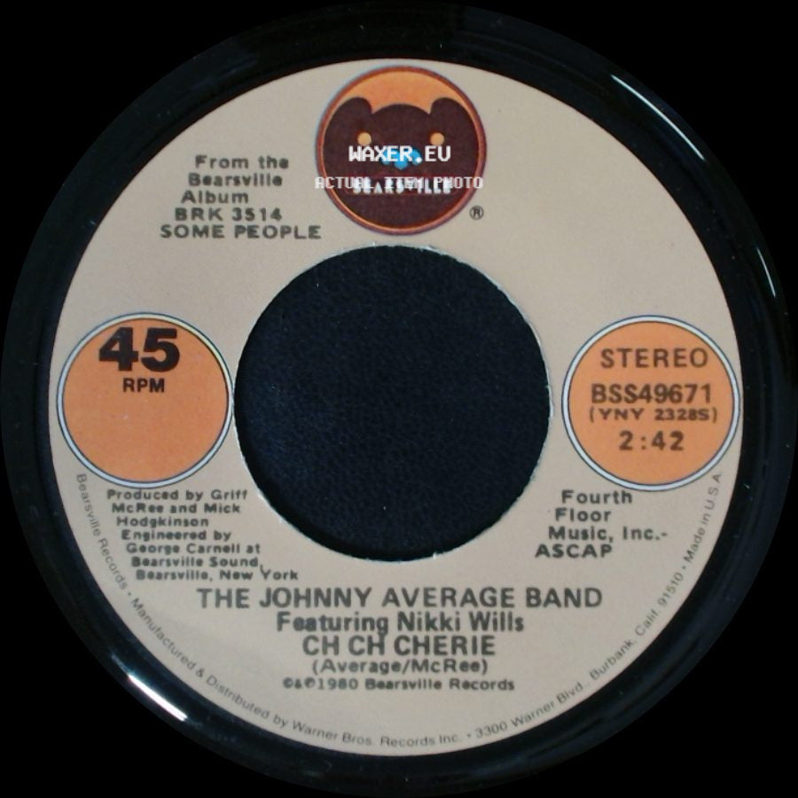 The Johnny Average Band Featuring Nikki Wills - Ch Ch Cherie / Gotta Go Home side A