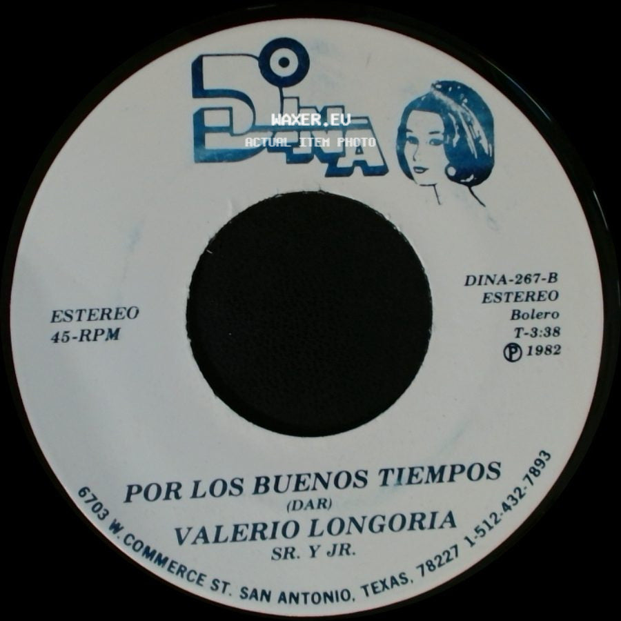 Valerio Longoria Sr. Y Jr. - Por Los Buenos Tiempos / El Bronco Juan side A