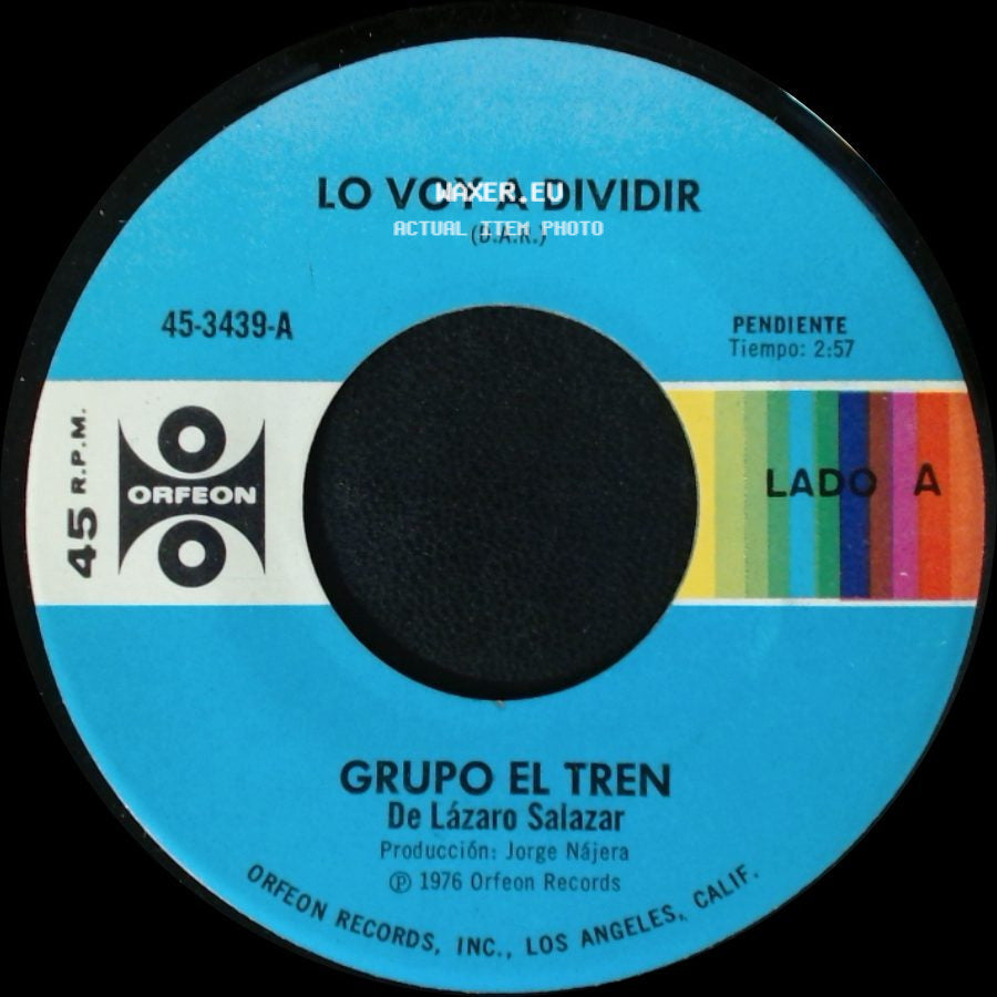 Grupo El Tren - Lo Voy A Dividir / Caramelito side A