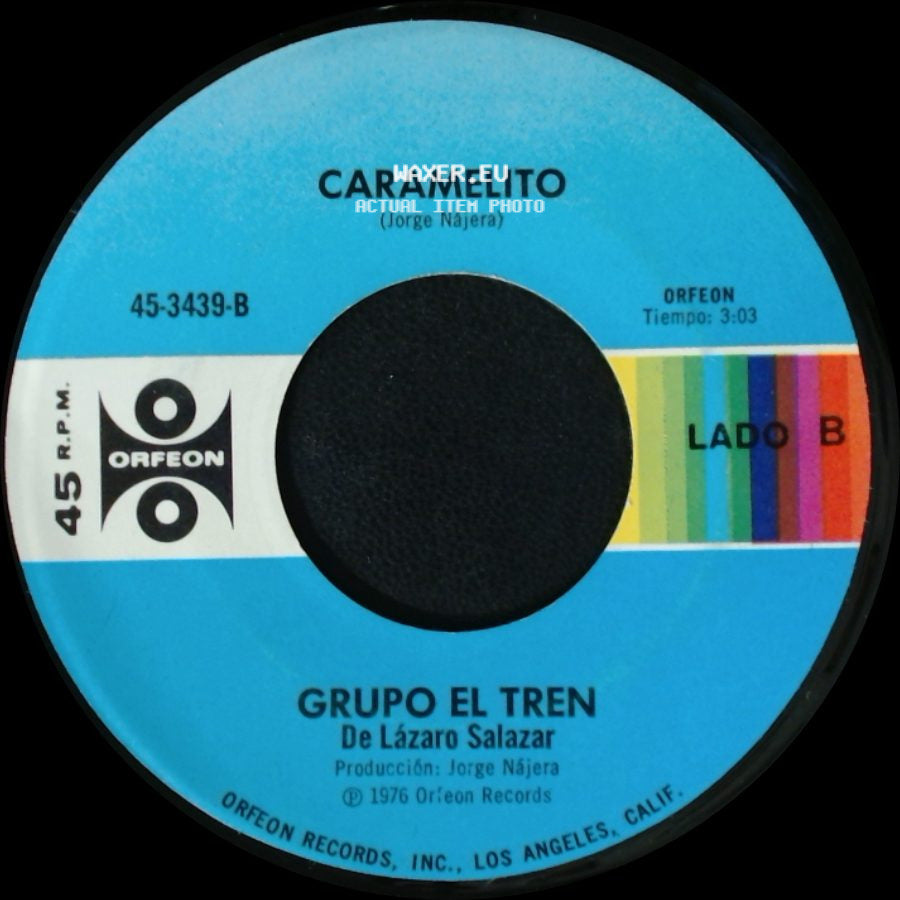 Grupo El Tren - Lo Voy A Dividir / Caramelito side B