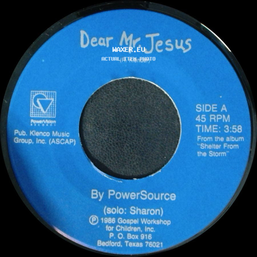 Powersource - Dear Mr. Jesus / Love, Sharon side A