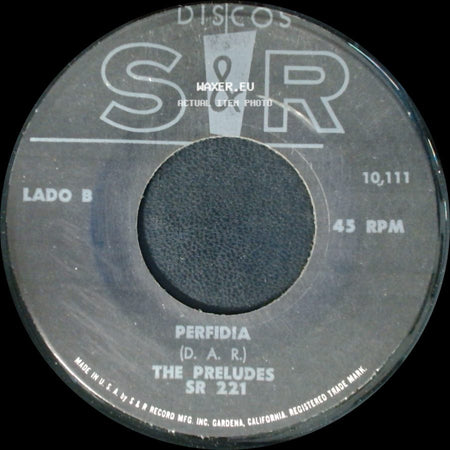 The Preludes - Borracheria / Perfidia side B