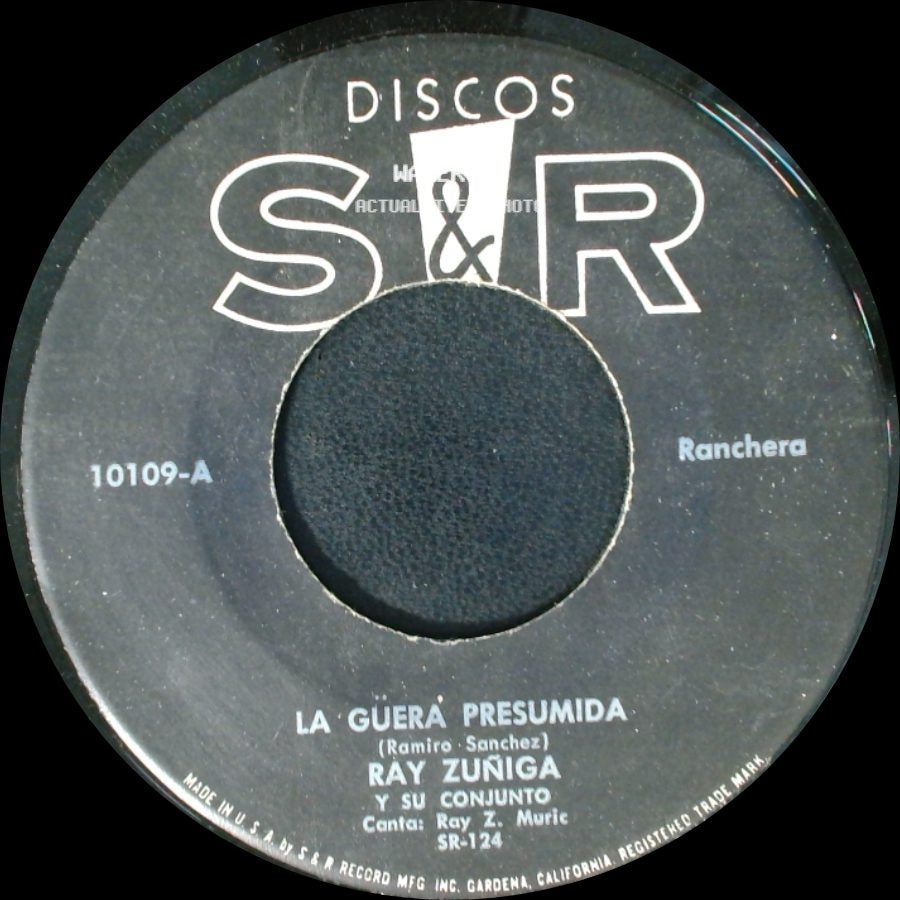 Ray Zuñiga Y Su Conjunto - La Guera Presumida / Cariño Santo side A