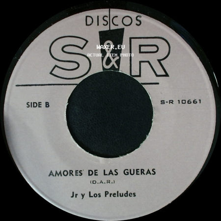 Jr Y Los Preludes - Los Compadres Jr. / Amores De Las Gueras side B