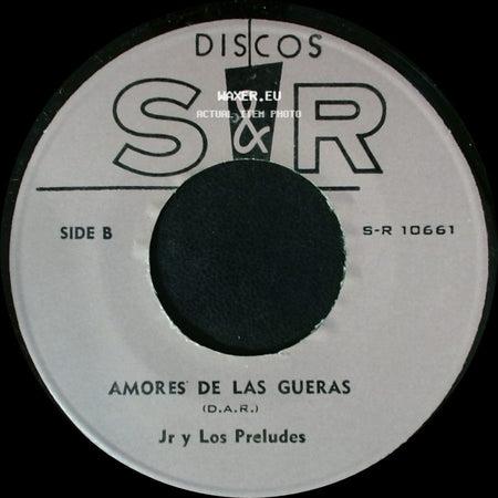 Jr Y Los Preludes - Los Compadres Jr. / Amores De Las Gueras side B