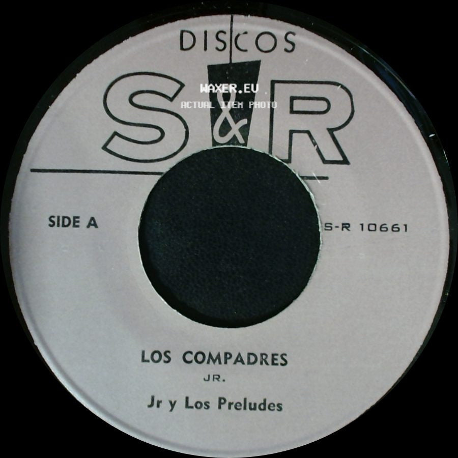 Jr Y Los Preludes - Los Compadres / Amores De Las Gueras side A